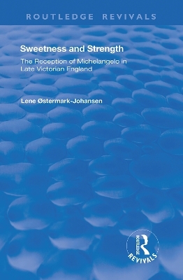 Sweetness and Strength - Lene &Oslash;stermark-Johansen