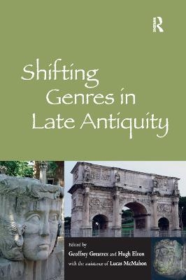 Shifting Genres in Late Antiquity - 