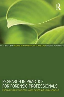 Research in Practice for Forensic Professionals - 