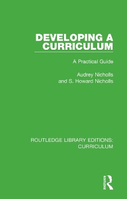 Developing a Curriculum - Audrey Nicholls, S. Howard Nicholls
