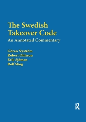 The Swedish Takeover Code - Rolf Skog, Erik Sj&ouml;man