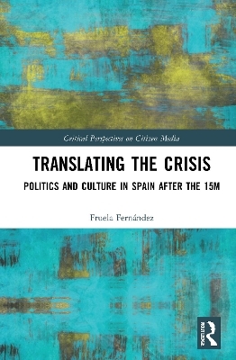 Translating the Crisis - Fruela Fern&aacute;ndez