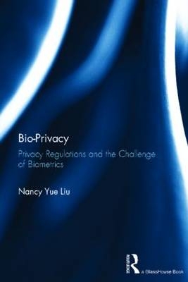 Bio-Privacy -  Nancy Liu