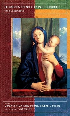 Religion in French Feminist Thought - 