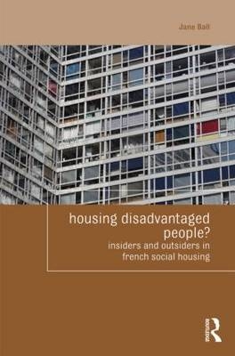 Housing Disadvantaged People? -  Jane Ball