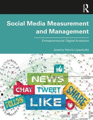 Social Media Measurement and Management - Jeremy Harris Lipschultz
