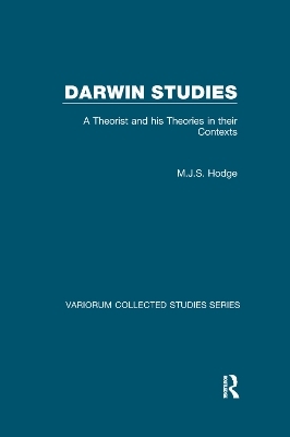 Darwin Studies - M.J.S. Hodge