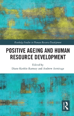 Positive Ageing and Human Resource Development - 