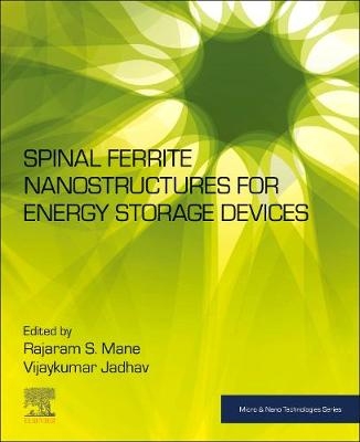 Spinel Ferrite Nanostructures for Energy Storage Devices - 