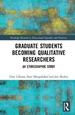 Graduate Students Becoming Qualitative Researchers