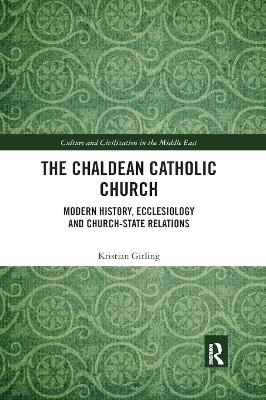 The Chaldean Catholic Church - Kristian Girling