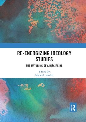Re-energizing Ideology Studies - 