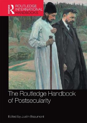 The Routledge Handbook of Postsecularity - 