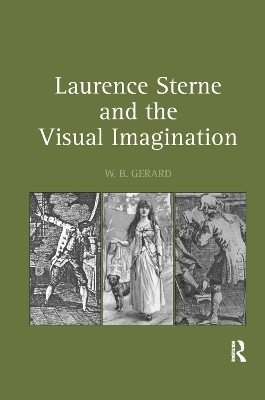 Laurence Sterne and the Visual Imagination - W.B. Gerard