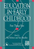 Education in Early Childhood -  Sue Robson,  Sue Smedley