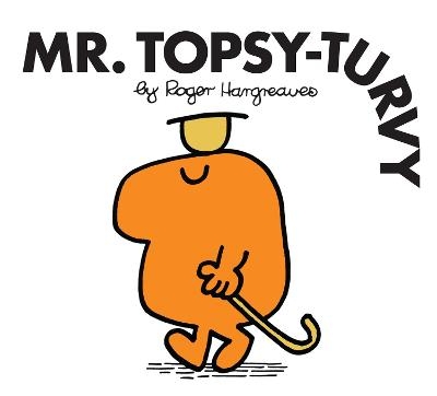 Mr. Topsy-Turvy - Roger Hargreaves