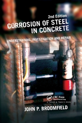 Corrosion of Steel in Concrete - John Broomfield