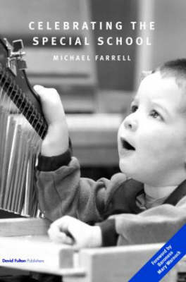 Celebrating the Special School -  Michael Farrell