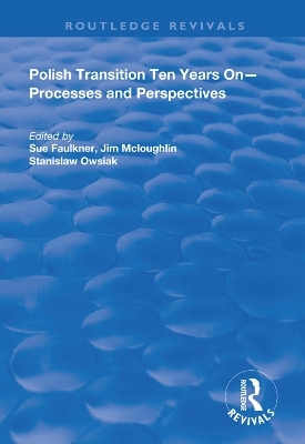 Polish Transition Ten Years On - 