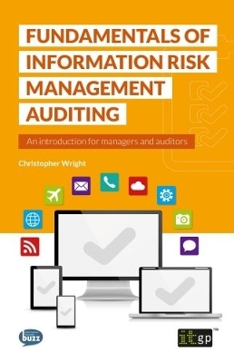 Fundamentals of Information Security Risk Management Auditing - Christopher Wright