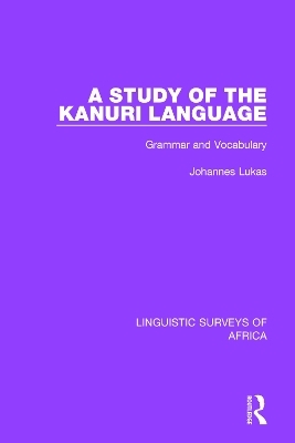 A Study of the Kanuri Language - Johannes Lukas