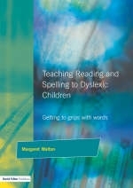 Teaching Reading and Spelling to Dyslexic Children -  Margaret Walton