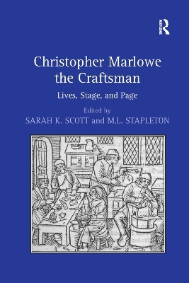 Christopher Marlowe the Craftsman - M.L. Stapleton