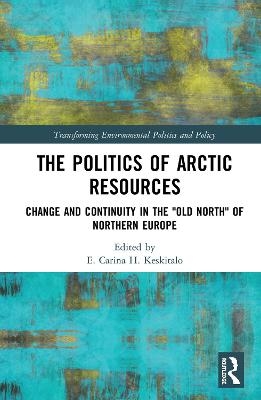 The Politics of Arctic Resources - 