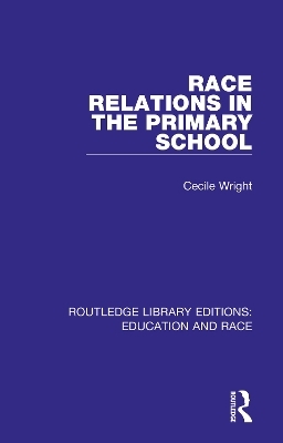Race Relations in the Primary School - Cecile Wright