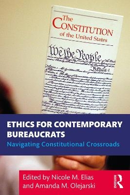 Ethics for Contemporary Bureaucrats - 