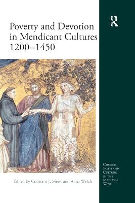 Poverty and Devotion in Mendicant Cultures 1200-1450 - 