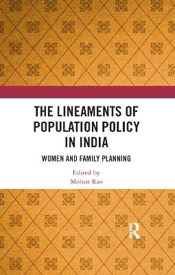 The Lineaments of Population Policy in India