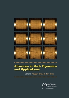 Advances in Rock Dynamics and Applications - 
