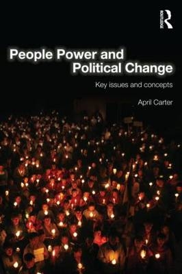 People Power and Political Change -  April Carter