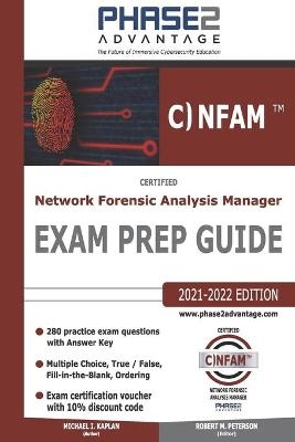Certified Network Forensic Analysis Manager - Michael I Kaplan