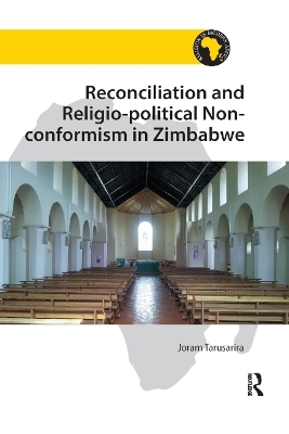 Reconciliation and Religio-political Non-conformism in Zimbabwe - Joram Tarusarira