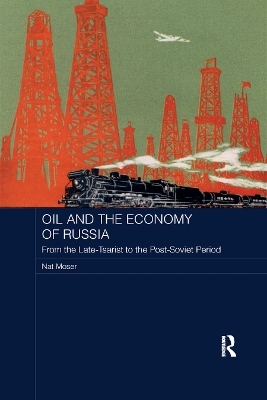 Oil and the Economy of Russia - Nat Moser