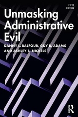 Unmasking Administrative Evil - Nickels, Ashley E.