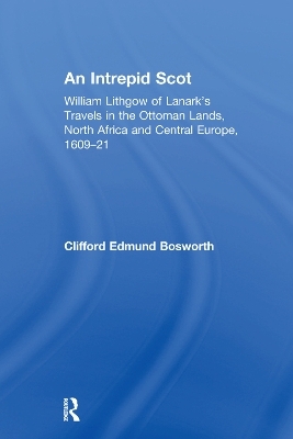 An Intrepid Scot - C. Edmund Bosworth