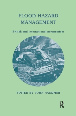 Flood Hazard Management: British and International Perspectives - 