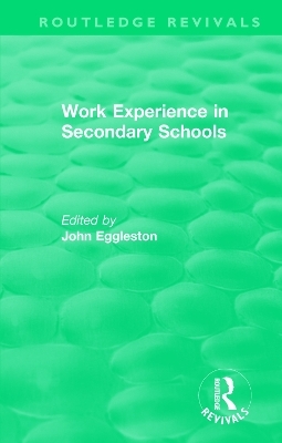 Work Experience in Secondary Schools - 