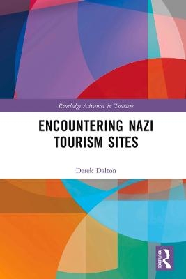 Encountering Nazi Tourism Sites