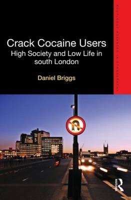 Crack Cocaine Users -  Daniel Briggs