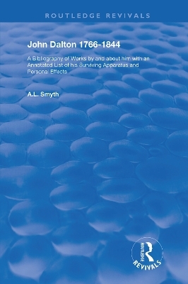 John Dalton, 1766&ndash;1844 - 