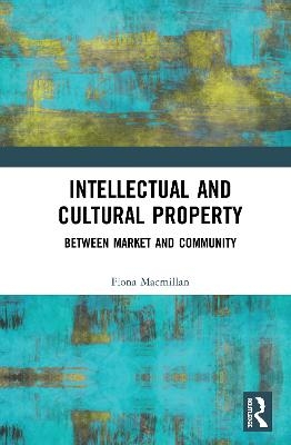 Intellectual and Cultural Property