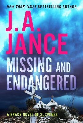 Missing and Endangered - J. A Jance