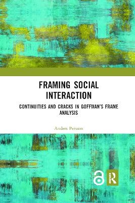 Framing Social Interaction - Anders Persson
