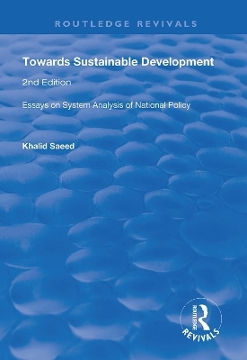 Towards Sustainable Development - Khalid Saeed