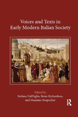 Voices and Texts in Early Modern Italian Society - 