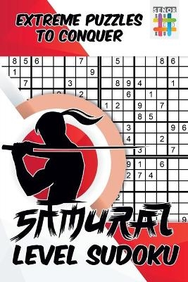 Samurai Level Sudoku Extreme Puzzles to Conquer